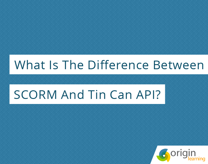 What Is The Difference Between SCORM And Tin Can API