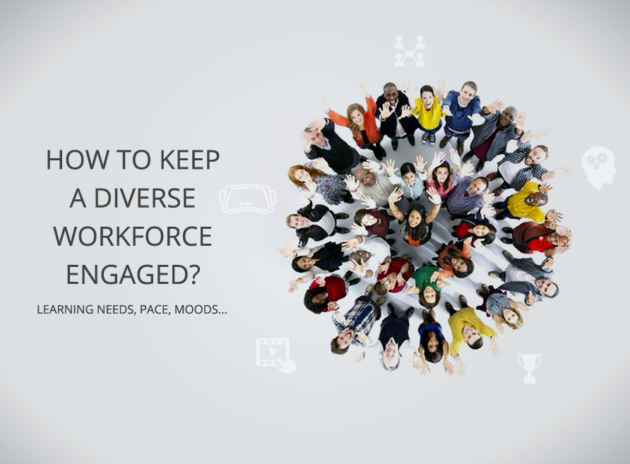 How to keep a diverse workforce engaged